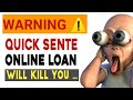 Quick sente online loan: Is their loan worth borrowing? Find out here!