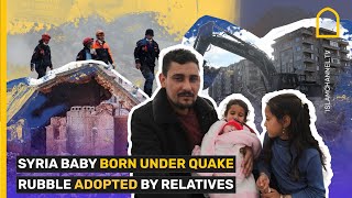 Syria baby born under quake rubble adopted by relatives