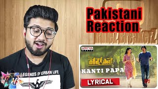 KantiPapa​ - VakeelSaab​ | Pawan Kalyan, ShrutiHaasan | Thaman S | ArmaanMalik Pakistani Reaction!