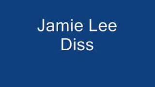 jamie lee diss