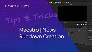 Avid Maestro | News — Rundown Creation