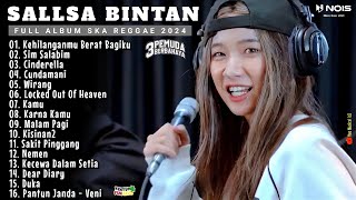 KEHILANGANMU BERAT BAGIKU II SALLSA BINTAN X 3PEMUDA BERBAHAYA II LAGU VIRAL SKA REGGAE 2024