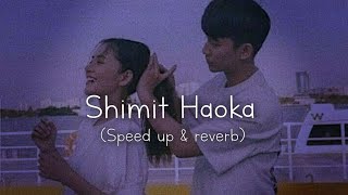 Shimit Haoka - Speed up \u0026 reverb /lyric video  /Reyamee #tangkhul #tangkhulsongs #lyrics