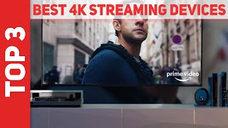 Top 3 Best 4k Streaming Devices 2022 [The Best 4k Streaming Devices]