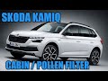 Skoda KAMIQ  cabin / pollen filter replacement Murphyslaw