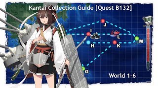 Kantai Collection Guide [Quest B132] World 1-6