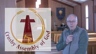 Crosby Assembly of God June 9, 2019