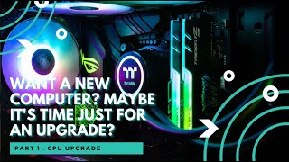 Want a new computer? Maybe it's time just for an upgrade? How to upgrade CPU