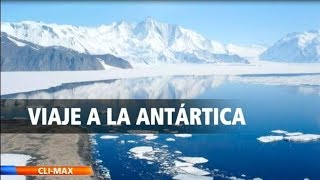 CLIMAX | Expedición en la Antártica para registrar la historia