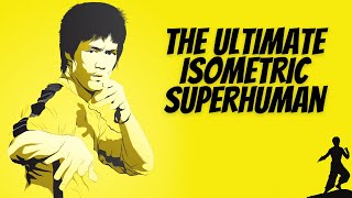 Bruce Lee and the Isochain (His feats finally make sense!)