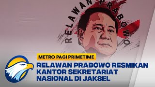 Relawan Prabowo Resmikan Kantor Sekretariat Nasional di Jaksel