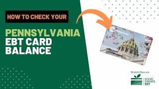 How to Check Pennsylvania EBT Card Balance