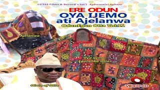 ERE OYA IJEMO_ODUN EGUN OTTA AWORI LAND