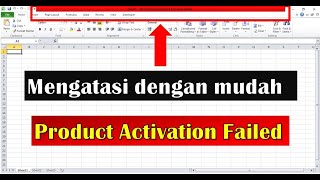 Cara Mengatasi Product Activation Failed pada office 2010 di excel