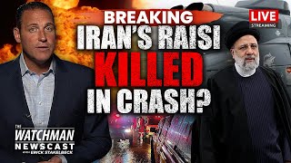 Iran President Raisi MISSING in Helicopter Crash; "Butcher of Tehran" Dead? | Watchman Newscast LIVE