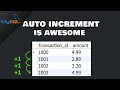 MySQL: AUTO_INCREMENT is awesome