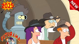 Futurama 2025 | New Season | Full Episodes | The Best Episodes : Part 25 | Best Cartoons