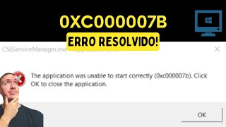 Resolvido ! erro 0xc000007b o aplicativo não pode ser inicializado corretamente