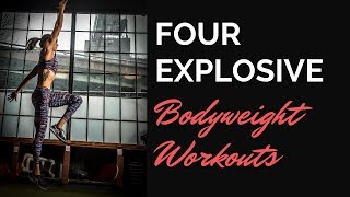 4 Explosive Bodyweight Workouts