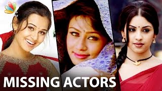 Missing Actresses in Kollywood | Richa Gangopadhyay, Priyanka Kothari | Hot Tamil Cinema News