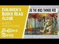 Where the Wild Things Are Book Read Aloud | Children's Books Read Aloud | Bedtime Stories