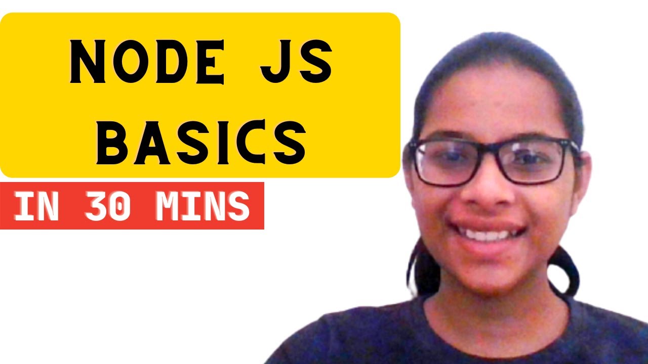 Basics In Node.JS Tutorial For Beginners In 30 Minutes | Important ...