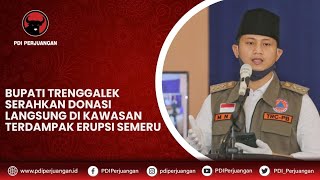 Bupati Trenggalek Serahkan Donasi Langsung di Kawasan Terdampak Erupsi Semeru