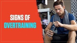 8 Signs of Overtraining That Most People Don’t Know