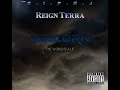 reign terra why try