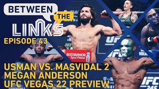 BTL LIVE: Usman vs. Masvidal 2, Next Move For Edwards and Muhammad, UFC Vegas 22 Preview