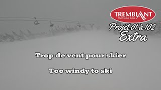 Tremblant - Tempete du 16 Fevrier