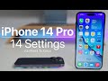iPhone 14 Pro Max - 14 Settings You Need To Know