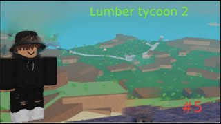 Lumber tycoon 2 [5]