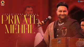 Lakhwinder Wadali | Live | Private Mehfil | Latest Video | Latest Live Shows 2021
