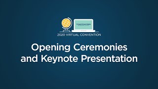 2020 Opening Ceremonies and Keynote Presentation