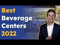 The 5 Best Under-Counter Beverage Centers for 2022