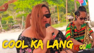 Cool ka lang - Tropavibes Reggae Cover