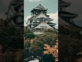 Osaka Castle is a Japanese castle in Chūō-ku #shorts