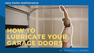 How to lubricate your GARAGE DOOR TRACKS