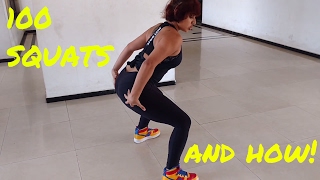 100 SQUATS and how!