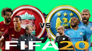 Liverpool v Man City Premier League FIFA 20 Gameplay