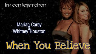 When You Believe - Mariah Carey & Whitney Houston Lyrics ( Lirik dan Terjemahan ) | LEGEND
