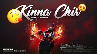 Kina Chir💓||Free Fire Best Edited Montage By TrapGamingff