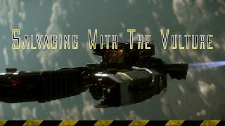 How To | Salvage | Vulture #starcitizenguide #starcitizen #starcitizenorg