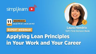 Applying Lean Principles In Your Work And Your Career | Lean Principles Explained | Simplilearn