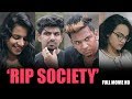 RIP SOCIETY | Latest Hindi Shortfilm 2018 | By Nabeel Afridi