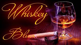 Relaxing Whiskey Blues - Playlist Best Songs Of Slow Blues/ Rock