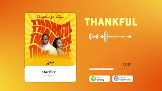 Shreffler ft Khym - Thankful - (Prod. Audio Lab)(Official Audio)