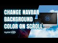 👈 Bootstrap: Change Navbar Background Color On Scroll (EASY CSS) 👈