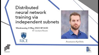 #TALK: Distributed Neural Network Training via Independent Subnets - Rice University